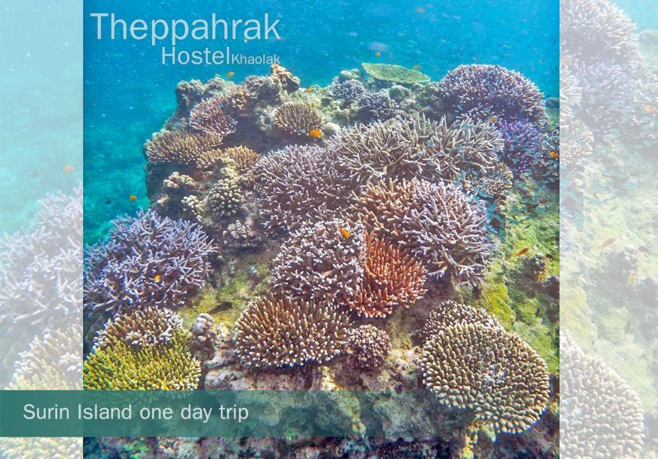 Theppahrak Hostel Khaolak Khao Lak Buitenkant foto